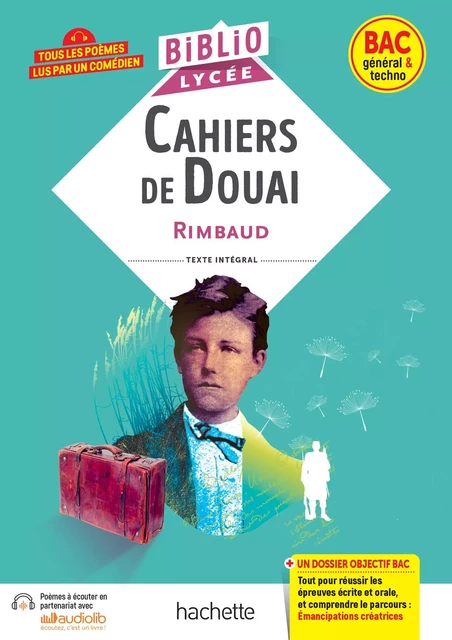 BiblioLycée - Cahiers de Douai (Rimbaud) - BAC 2025 - Laurence Teper, Arthur Rimbaud - Hachette Éducation