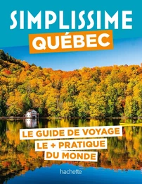 Québec Guide Simplissime