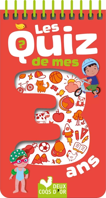 Les quiz de mes 3 ans - Sophie de Mullenheim - Deux Coqs d'Or