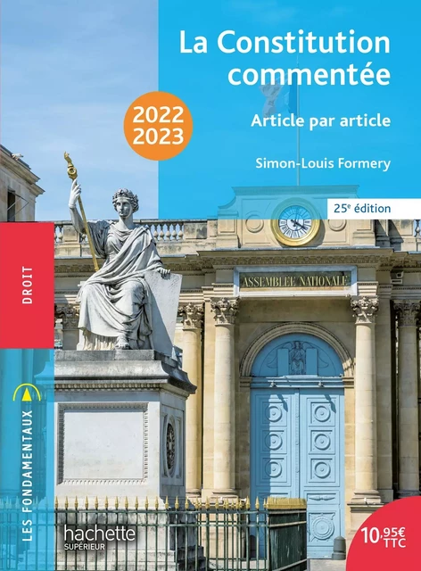 Fondamentaux  - La Constitution commentée 2022-2023 - Ebook epub - Simon-Louis Formery - Hachette Éducation