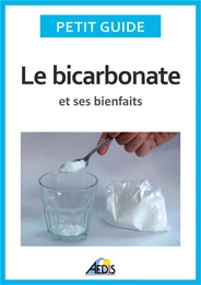 Le bicarbonate et ses bienfaits