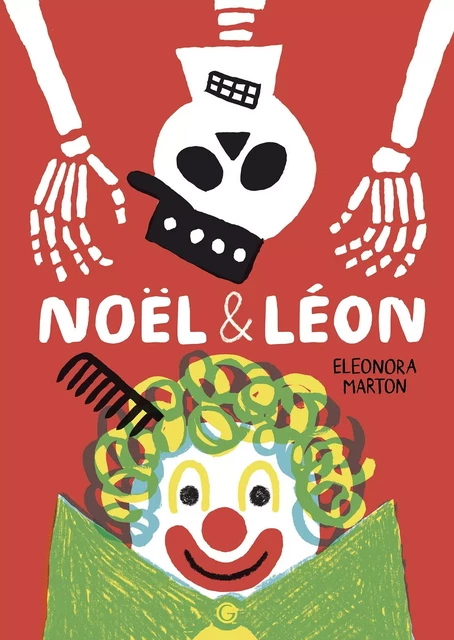 Noël &amp; Léon -  - Grasset Jeunesse