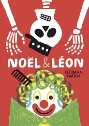 Noël &amp; Léon