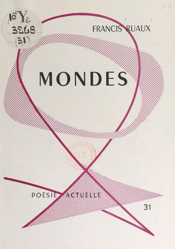 Mondes - Francis Ruaux - FeniXX réédition numérique