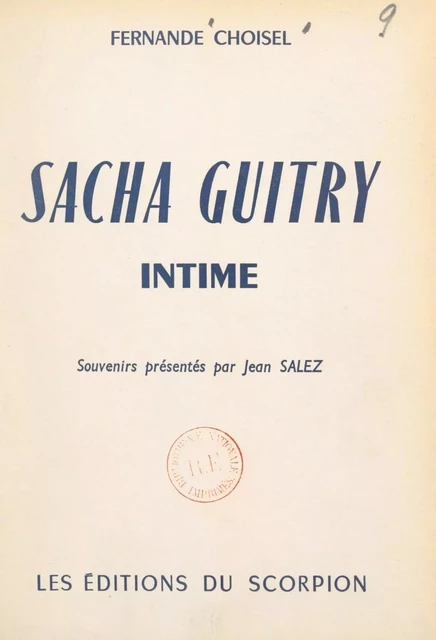 Sacha Guitry intime - Fernande Choisel - FeniXX réédition numérique