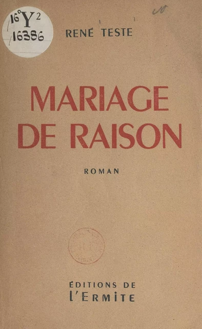 Mariage de raison - René Teste - FeniXX réédition numérique