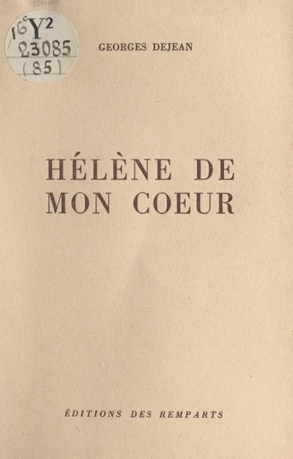 Hélène de mon cœur - Georges Dejean - FeniXX réédition numérique