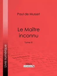 Le Maître inconnu