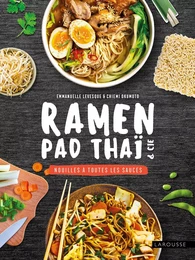 Ramen, pad thaï et Cie : nouilles à toutes les sauces