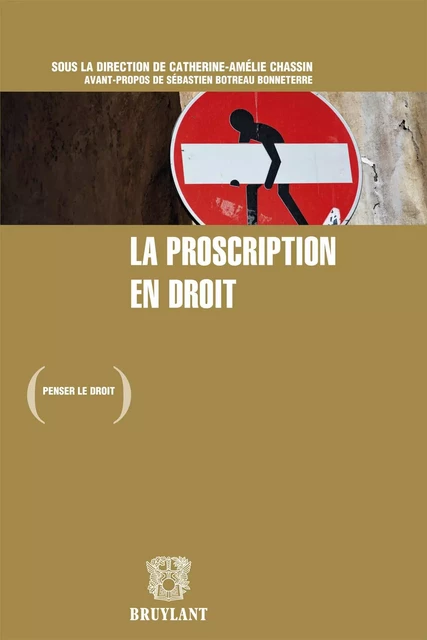 La proscription en droit -  - Bruylant