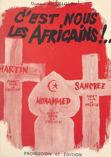 C'est nous les Africains ! - Henry Deloupy - FeniXX réédition numérique