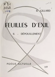 Feuilles d'exil (2). Dépouillement