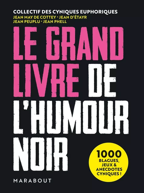 Le Grand Livre de l'humour noir -  Collectif - Marabout