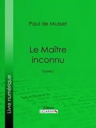 Le Maître inconnu