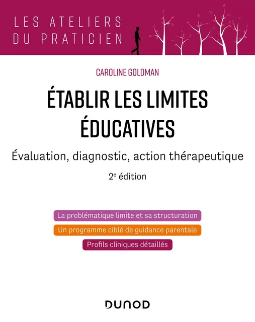 Etablir les limites éducatives - 2e éd. - Caroline Goldman - Dunod