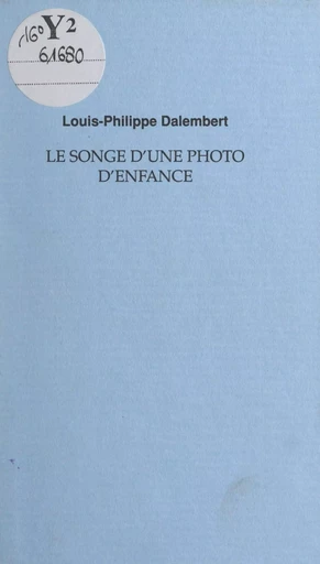 Le songe d'une photo d'enfance - Louis-Philippe Dalembert - FeniXX réédition numérique