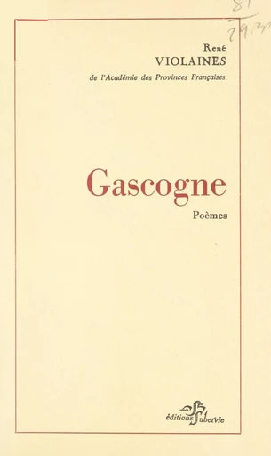 Gascogne - René Violaines - FeniXX réédition numérique