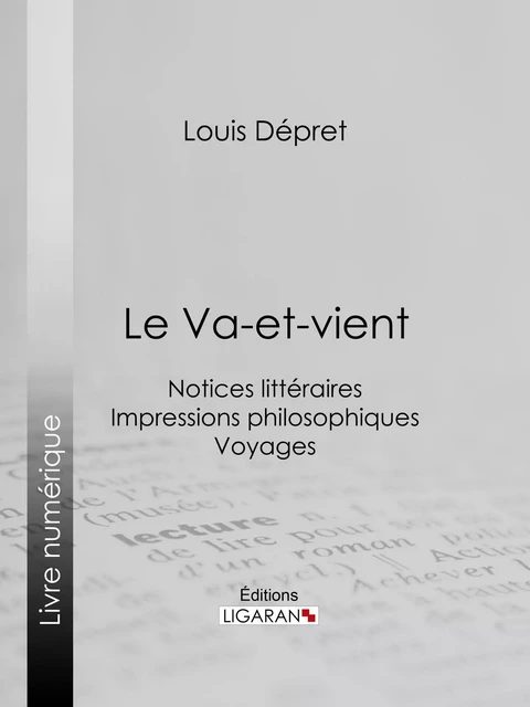 Le Va-et-vient - Louis Dépret - Ligaran