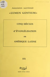 Cinq siècles d'évangélisation en Amérique latine