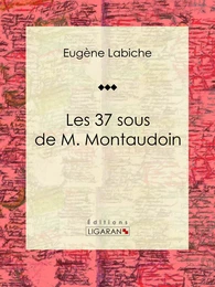 Les 37 sous de M. Montaudoin