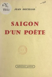 Saïgon d'un poète