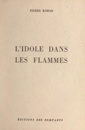 L'idole dans les flammes