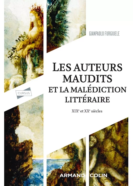 Les auteurs maudits et la malédiction littéraire - Gianpaolo Furgiuele - Armand Colin