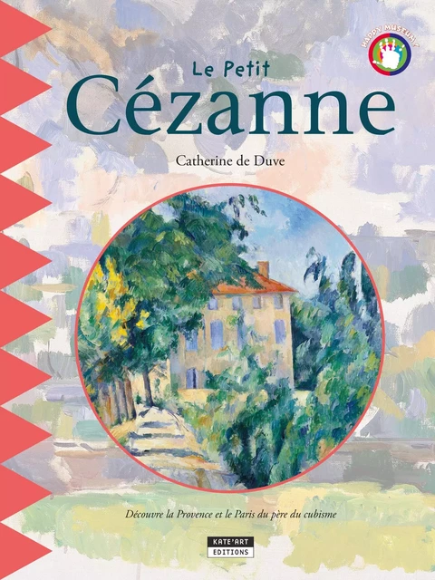 Le petit Cézanne - Catherine de Duve - Kate'Art Éditions