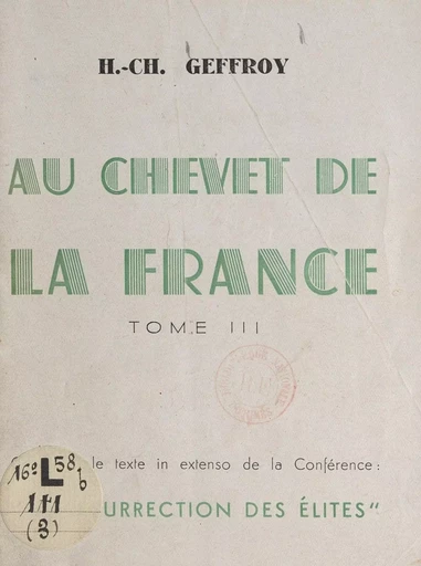 Au chevet de la France (3) - Henri-Charles Geffroy - FeniXX réédition numérique