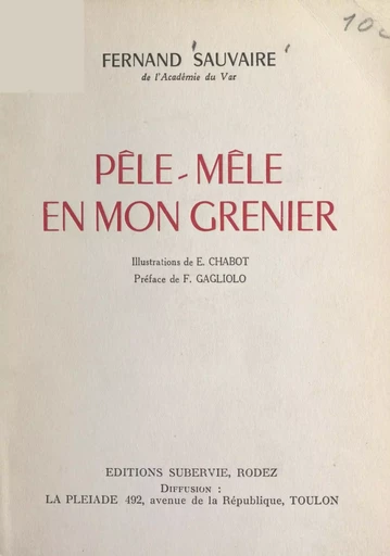 Pêle-mêle en mon grenier - Fernand Sauvaire - FeniXX réédition numérique