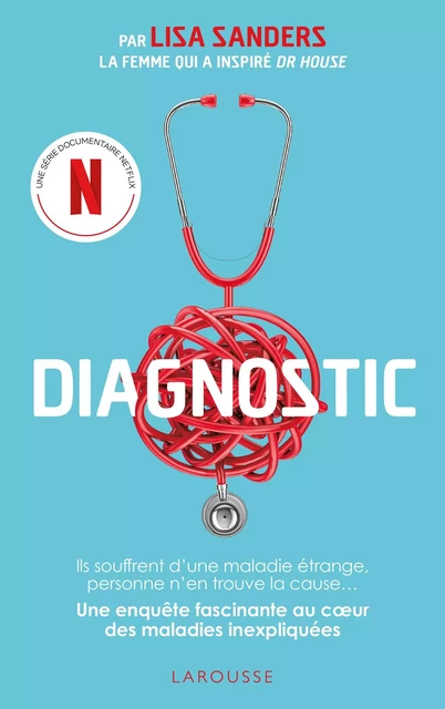 Diagnostic - Lisa Sanders - Larousse