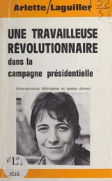 Une travailleuse révolutionnaire dans la campagne présidentielle