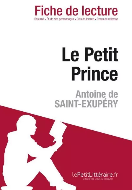 Le Petit Prince de Antoine de Saint-Exupéry (Fiche de lecture) - Pierre Weber - Lemaitre Publishing