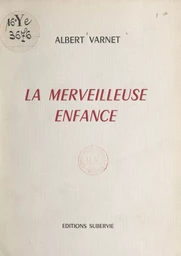 La merveilleuse enfance