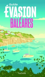 Baléares Guide Evasion