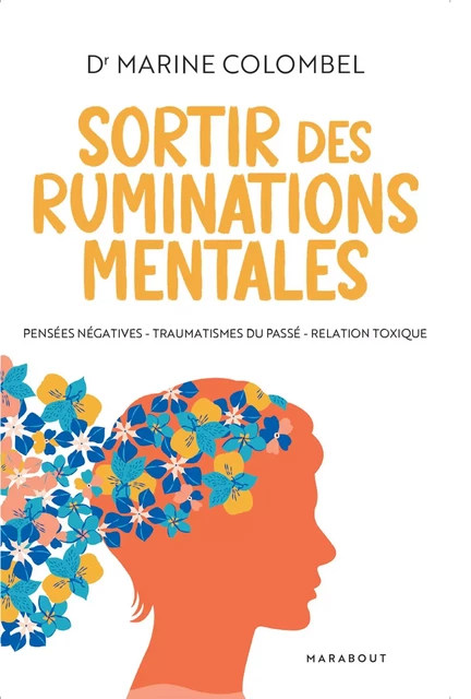 Sortir des ruminations mentales - Marine Colombel - Marabout