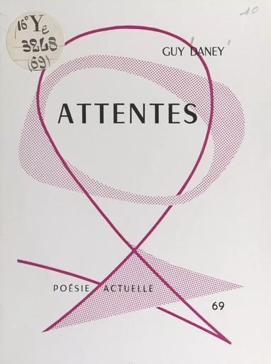 Attentes - Guy Daney - FeniXX réédition numérique