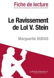 Le Ravissement de Lol V. Stein de Marguerite Duras (Fiche de lecture)