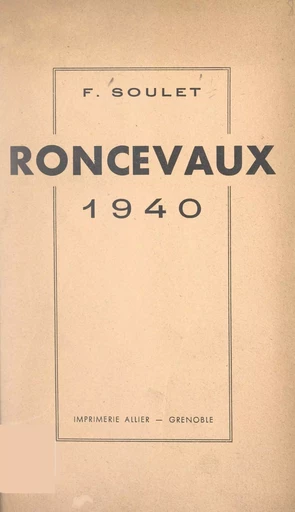 Roncevaux 1940 - Fulcien Soulet - FeniXX réédition numérique