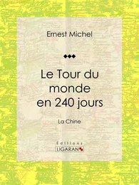 Le Tour du monde en 240 jours