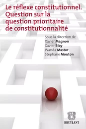 Le réflexe constitutionnel