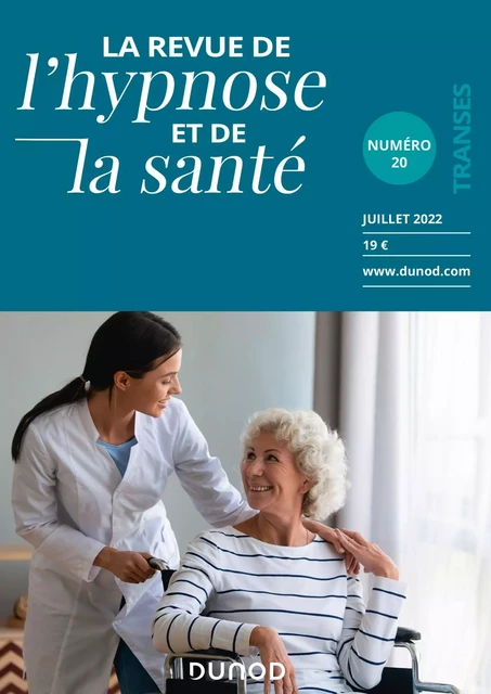 Revue de l'hypnose et de la santé N°20 - 3/2022 -  Collectif - Dunod