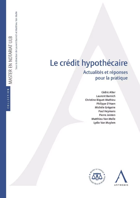 Le crédit hypothécaire -  Collectif,  Anthemis - Anthemis