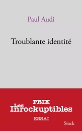 Troublante identité