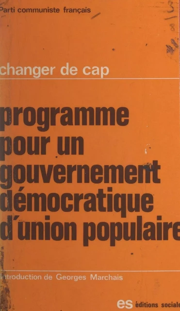 Programme pour un gouvernement démocratique d'union populaire -  Parti communiste français - FeniXX réédition numérique