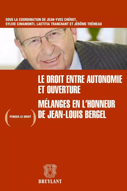 Le droit entre autonomie et ouverture -  - Bruylant