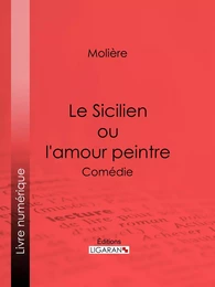 Le Sicilien ou l'amour peintre