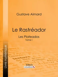 Le Rastréador