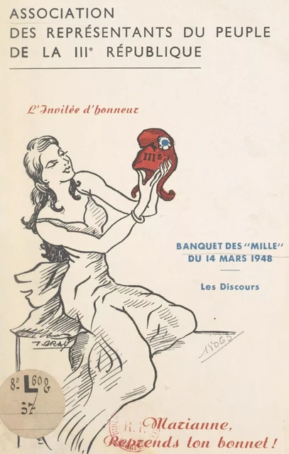 Banquet des "Mille" du 14 mars 1948 - Jean Desgranges - FeniXX réédition numérique