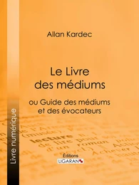 Le Livre des Médiums